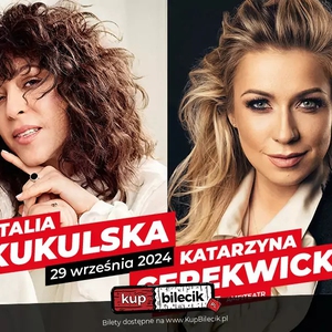 Sądecka Jesień Kulturalna 2024: Natalia Kukulska, Katarzyna Cerekwicka, Orkiestra Sinfonia Carpathia