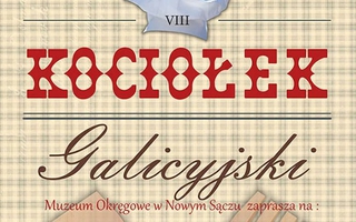 Festiwal Kultury Kulinarnej „Kociołek Galicyjski”