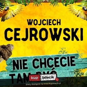 Wojciech Cejrowski Stand-up comedy