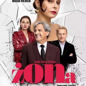 Teatr: żONa - Nigdy więcej tajemnic - żONa - Nigdy więcej tajemnic