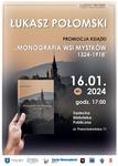 "Monografia wsi Mystków 1324-1918".