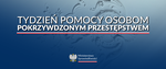 Trwa Tydzień Pomocy Osobom Pokrzywdzonym Przestępstwem