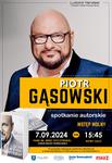 Spotkanie autorskie z Piotrem Gąsowskim