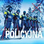 Gazeta Policyjna - styczeń 2025