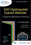 BIBLIOTEKA. LUBIĘ TU BYĆ - XXII Ogólnopolski Tydzień Bibliotek