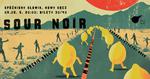 Sour Noir. Muzyczna alchemia na scenie Słowika [ZAPOWIEDŹ]