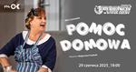 Teatr Robotniczy zaprasza na spektakl "Pomoc domowa" - Nowy Sącz Info