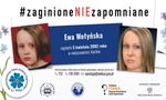 #zaginioneNIEzapomniane - nadal szukamy Ewy