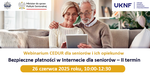Webinarium CEDUR "Bezpieczne płatności w Internecie dla seniorów - II termin", 26 czerwca 2025 roku