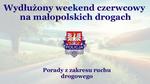 Bezpieczne podróżowanie podczas wydłużonego weekendu czerwcowego
