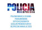 Połowa wakacji za nami - podsumowanie dotychczasowych działań prewencyjnych "Bezpieczenie Wakacje 2025"
