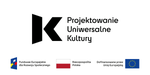 "Projektowanie uniwersalne kultury - dostępność instytucji kultury"