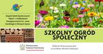 Z trawnika w żywe siedlisko: szkolny ogród społeczny ZSS