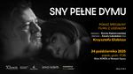 Pokaz specjalny filmu "Sny pełne dymu"