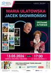 Spotkanie autorskie z Marią Ulatowską i Jackiem Skowrońskim