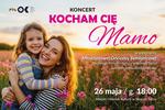 Wyjątkowy koncert w Miejskim Ośrodku Kultury w Nowym Sączu z okazji Dnia Matki - Nowy Sącz Info