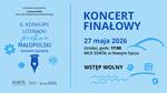 Słowa pełne Małopolski. Finał 6. Konkursu Literackiego już
