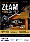 "ZŁAM KOD KOLEJARZA" - podejmij wyzwanie w literackim escape roomie!