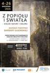 "Z popiołu i światła - dialog natury i koloru"