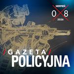 Gazeta Policyjna - sierpień 2026