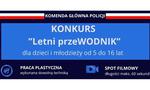Wyniki konkursu plastyczno-filmowego dla dzieci i młodzieży pn. "Letni PrzeWODNIK"